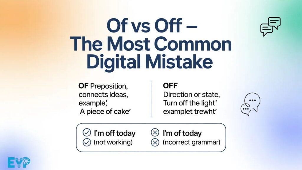 OF vs OFF — The Most Common Digital Mistake
