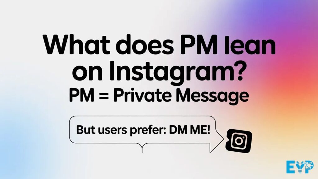 PM meaning on Instagram