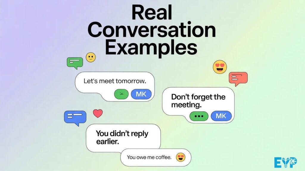 Real Conversation Examples