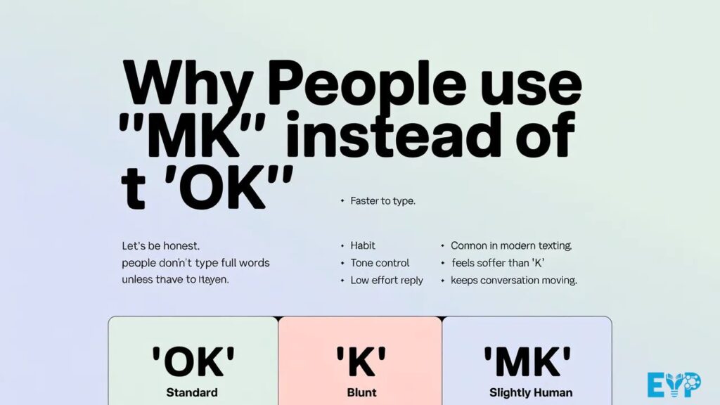 Why People Use MK Instead of OK