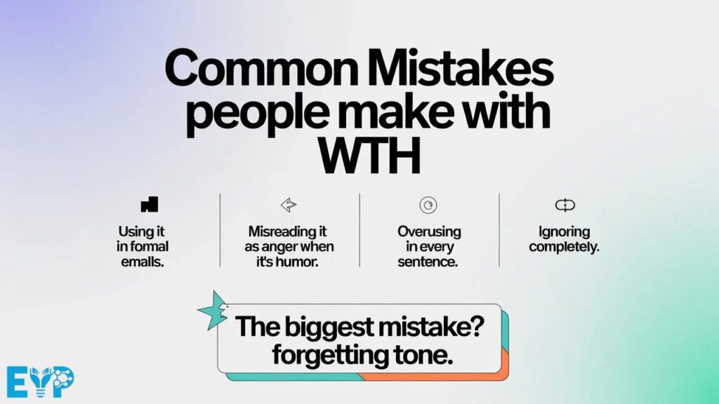 Common Mistakes People Make with WTH