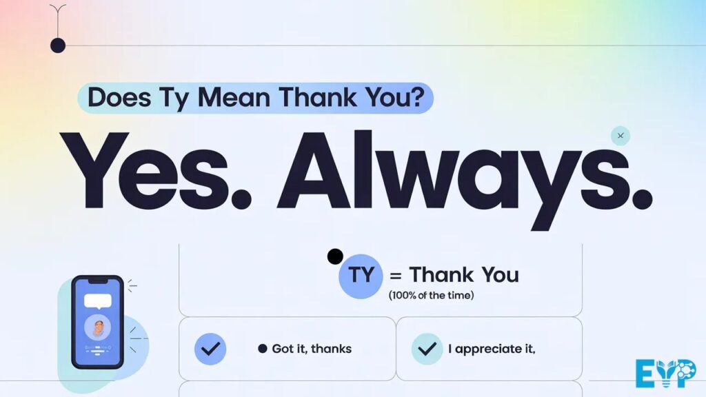 Does TY Mean Thank You