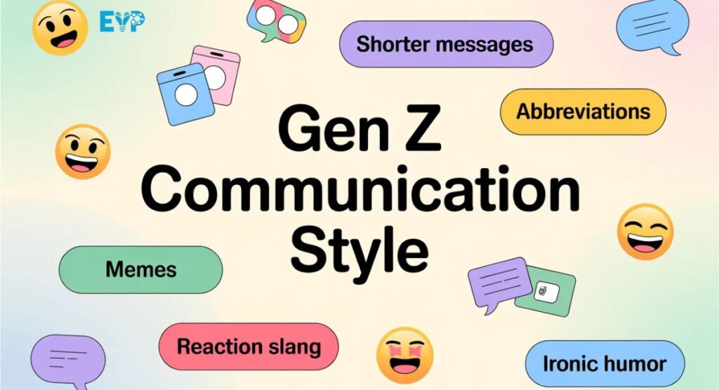 Gen Z Communication Style