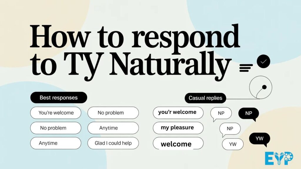 How to Respond to TY Naturally 1