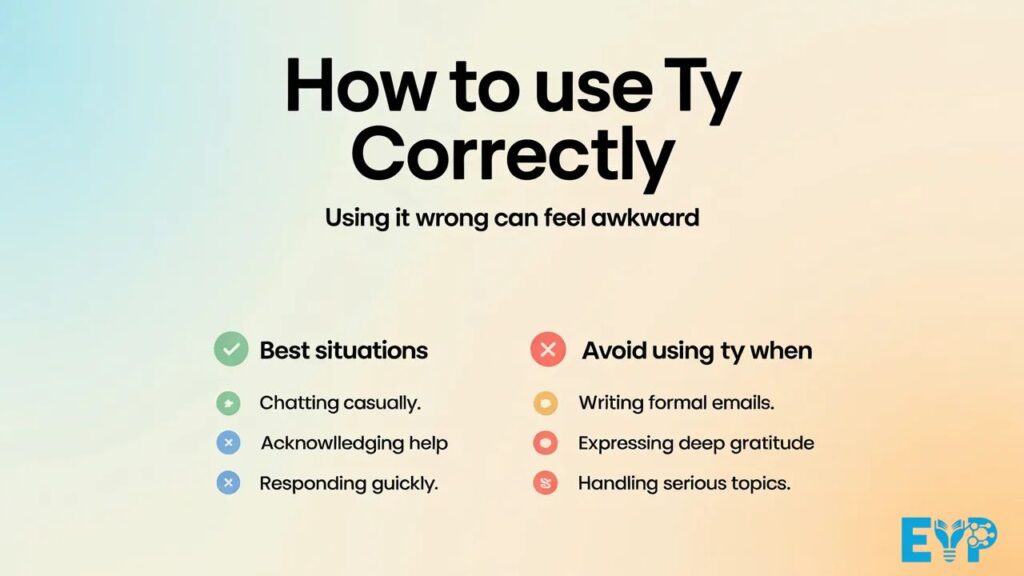 How to Use TY Correctly