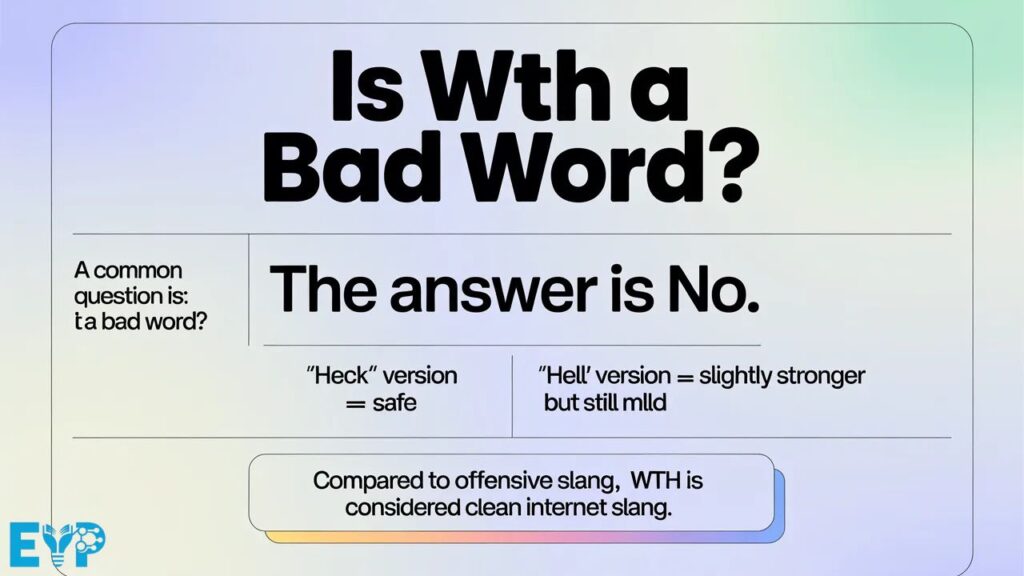 Is WTH a Bad Word