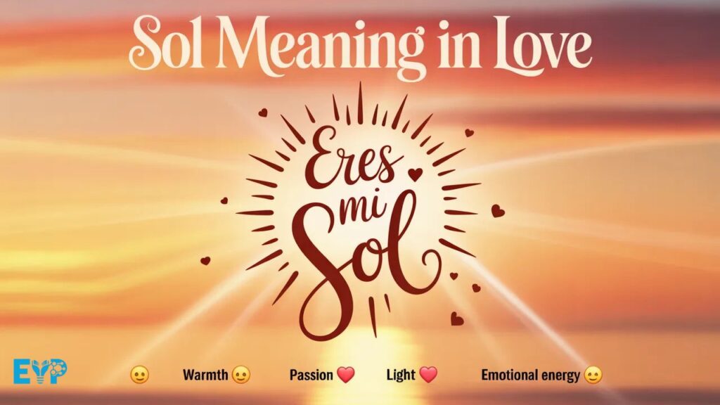 Sol Meaning in Love