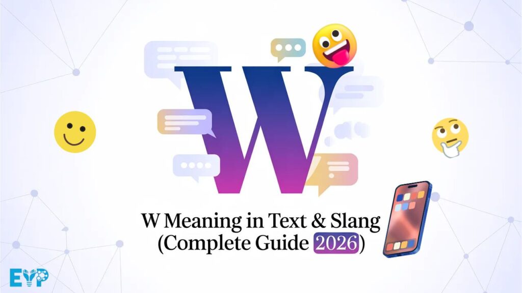 W Meaning in Text & Slang (Complete Guide 2026)