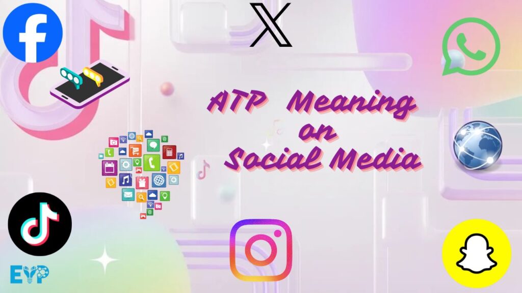 ATP Meaning on Social Media