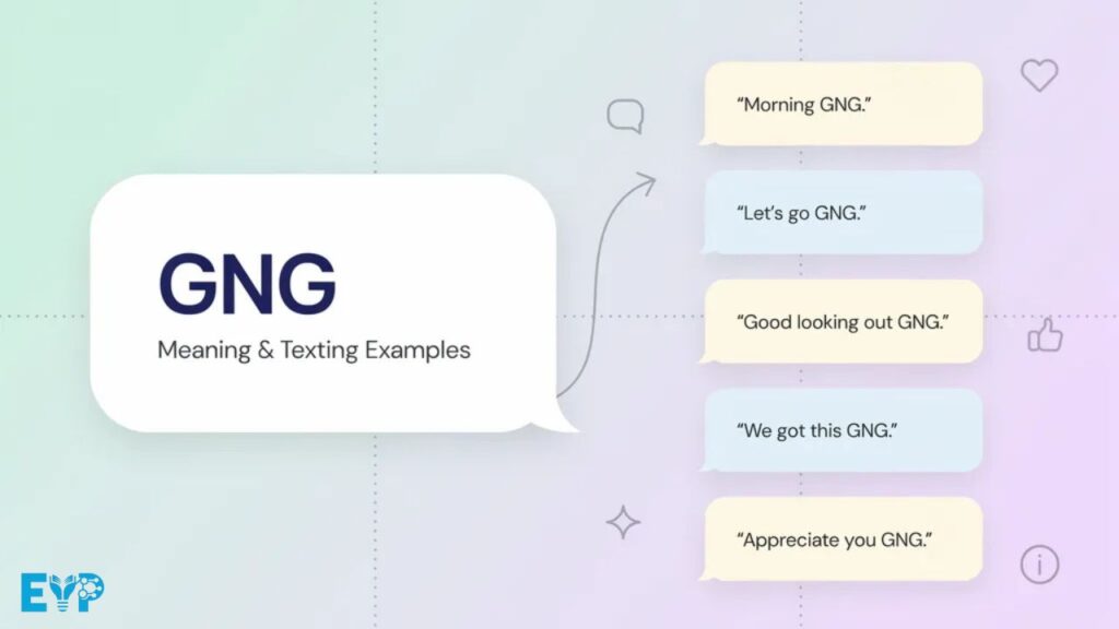 GNG Meaning Texting Examples