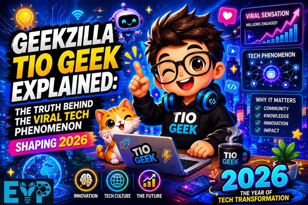 Geekzilla Tio Geek Explained The Truth Behind the Viral Tech Phenomenon Shaping 2026 (1)