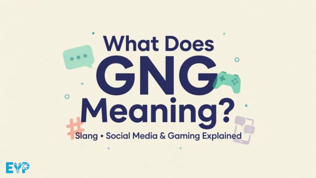 What Does GNG Meaning Text, Slang, Social Media & Gaming Explained