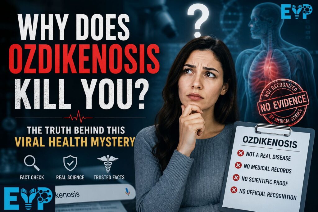 Why Does Ozdikenosis Kill You The Truth Behind This Viral Health Mystery